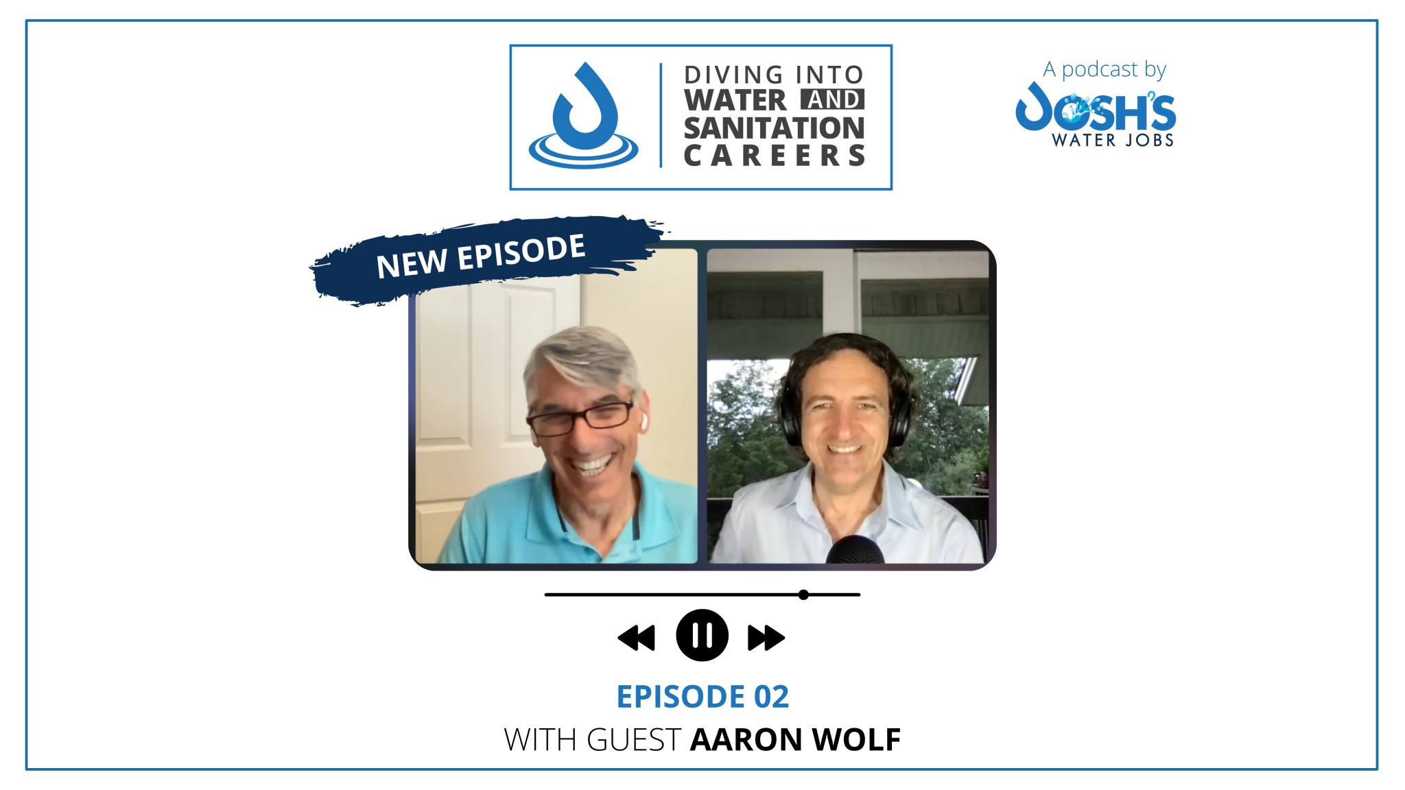 Josh's Water Jobs Diving into Water and Sanitation Careers Podcast