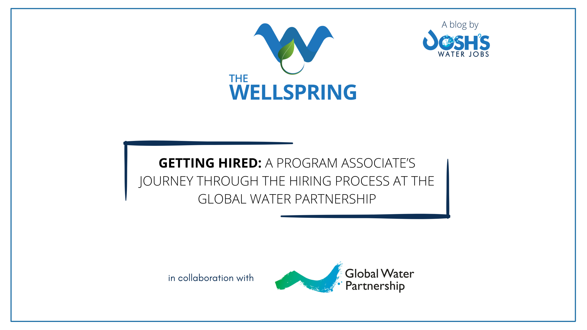Josh's Water Jobs The Wellspring “Getting Hired A Program Associate