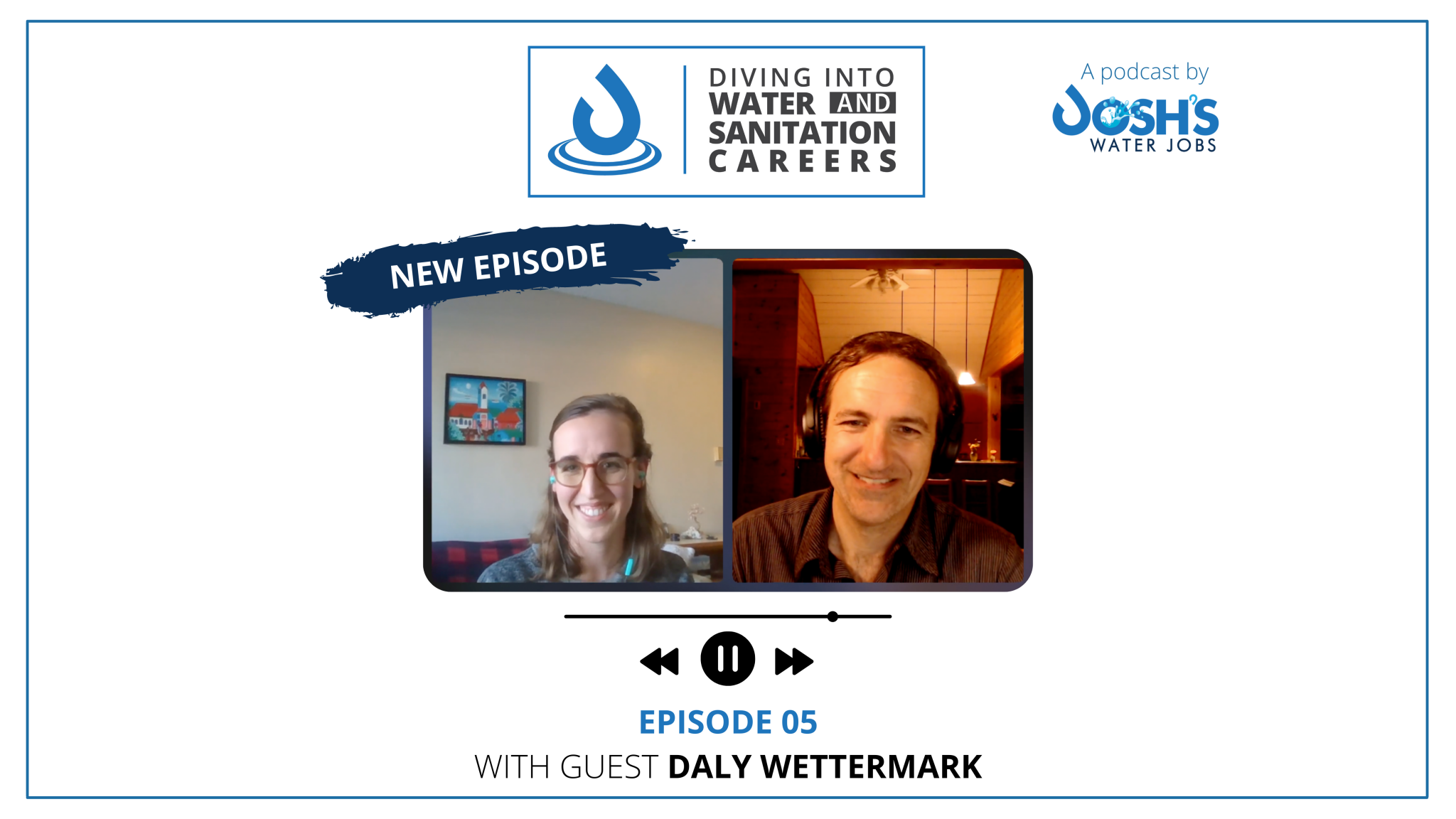 Josh's Water Jobs Diving into Water and Sanitation Careers Podcast
