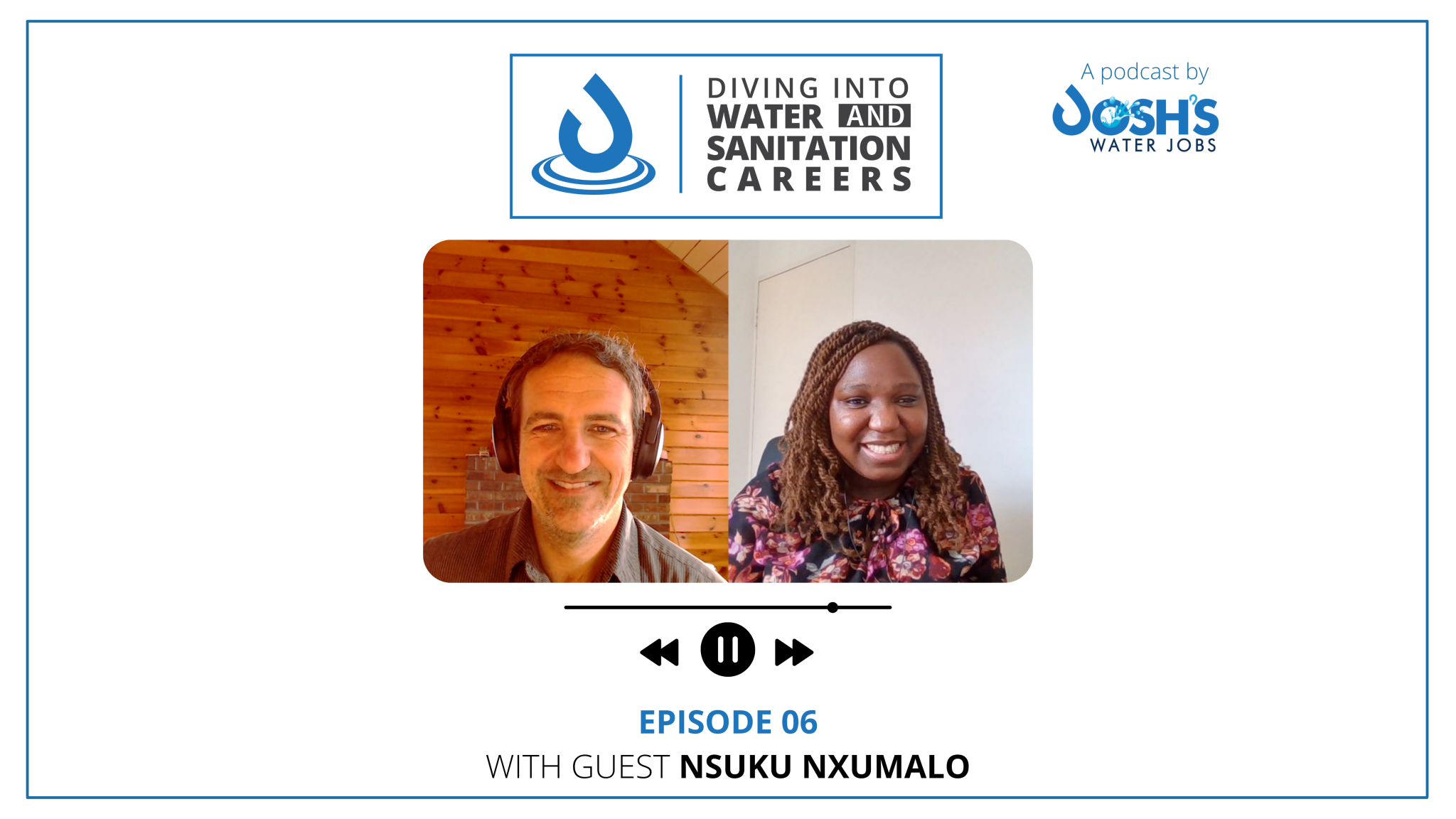 Josh's Water Jobs Diving into Water and Sanitation Careers Podcast